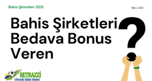 Bahis Şirketleri Bedava Bonus Veren