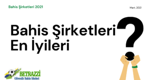 Bahis Şirketleri En İyileri