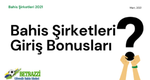 Bahis Şirketleri Giriş Bonusları