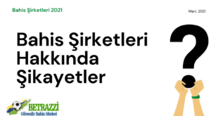 Bahis Şirketleri Hakkında Şikayetler