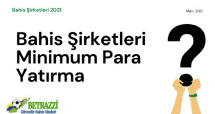 Bahis Şirketleri Minimum Para Yatırma